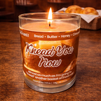 Knead You Now Candle